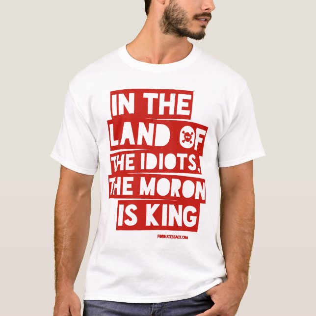 Camiseta En la tierra de los idiotas (Anverso)
