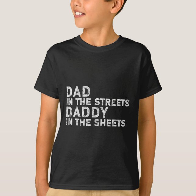 Camiseta En las calles Papi en las sábanas Día V del Padre3 (Anverso)