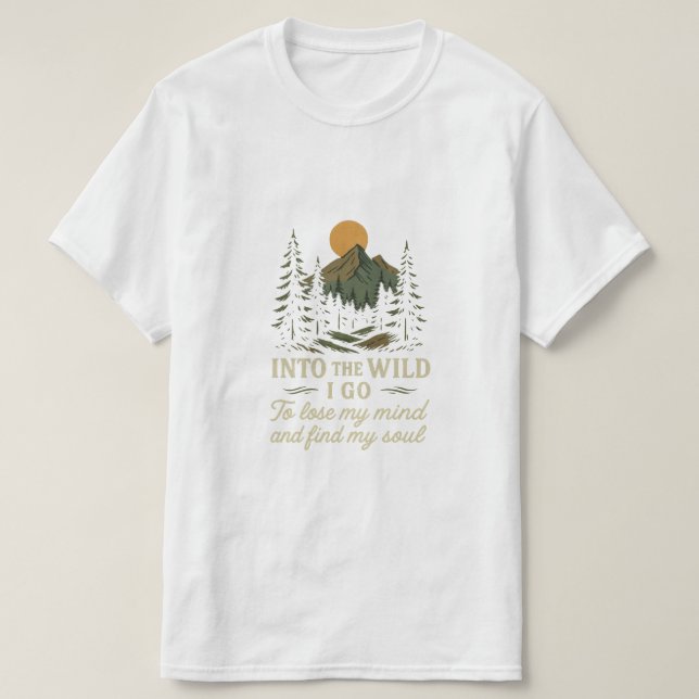 Camiseta En lo salvaje - la naturaleza cita el diseño de ca (Diseño del anverso)