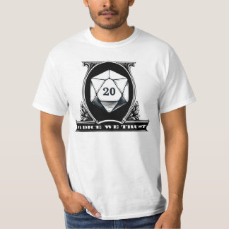 Camiseta En los dados confiamos - Dungeon D20 Dice Dollar B