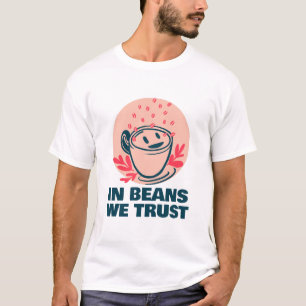 Camiseta En los frijoles confiamos en el café con tiras de 