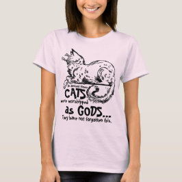 Camiseta En los tiempos antiguos los gatos eran venerados c