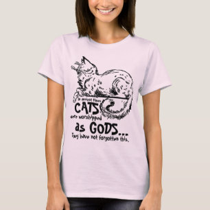 Camiseta En los tiempos antiguos los gatos eran venerados c