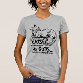 Camiseta En los tiempos antiguos los gatos eran venerados c