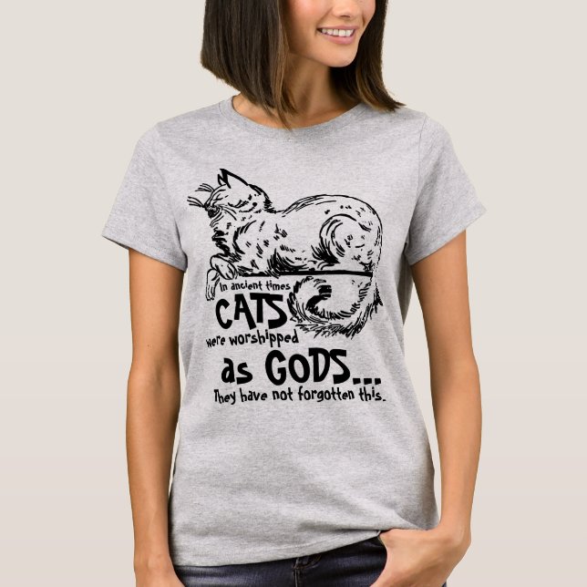 Camiseta En los tiempos antiguos los gatos eran venerados c (Anverso)