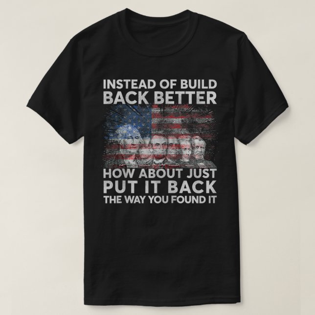 Camiseta En Lugar De Construir Mejor Cómo Simplemente Poner (Diseño del anverso)