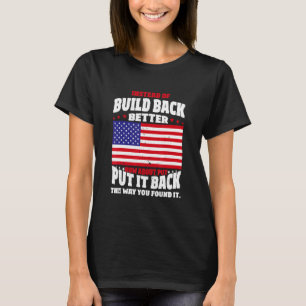 Camiseta En Lugar De Construir Mejor Cómo Volver A Ponerlo