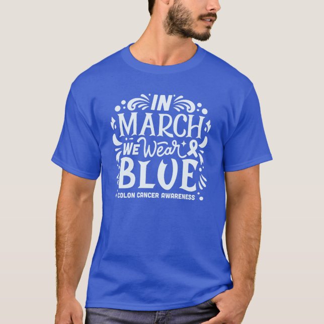 Camiseta En marzo llevamos una conciencia sobre el cáncer d (Anverso)