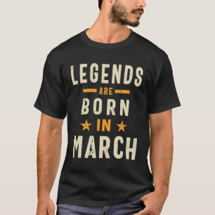 Camiseta En Marzo Nacieron Leyendas De Regalo De Cumpleaños
