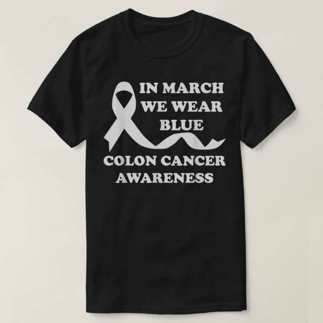 Camiseta En Marzo Usamos Conciencia Sobre El Cáncer De Coló (Diseño del anverso)