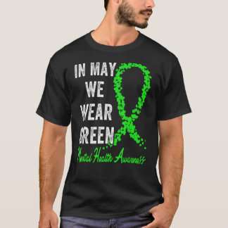 Camiseta En Mayo Usamos Conciencia Verde Sobre Salud Mental