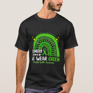 Camiseta En Mayo Usamos Concienciación Verde Sobre Salud Me