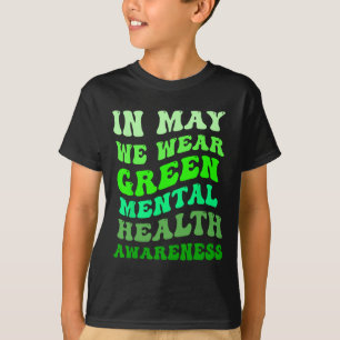 Camiseta En Mayo Usamos Concienciación Verde Sobre Salud Me