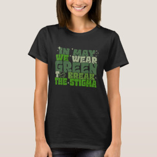 Camiseta En Mayo Usamos El Verde Para Romper El Estigma Men