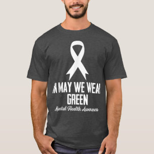 Camiseta En Mayo Usamos Un Mes Verde De Concienciación En S