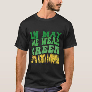 Camiseta En Mayo Usamos Un Mes Verde De Concienciación En S