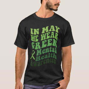 Camiseta En Mayo Usamos Un Mes Verde De Concienciación En S