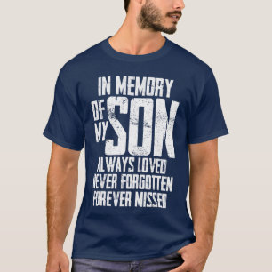Camiseta en Memoria de Mi Hijo Siempre Amado Nunca Olvidado