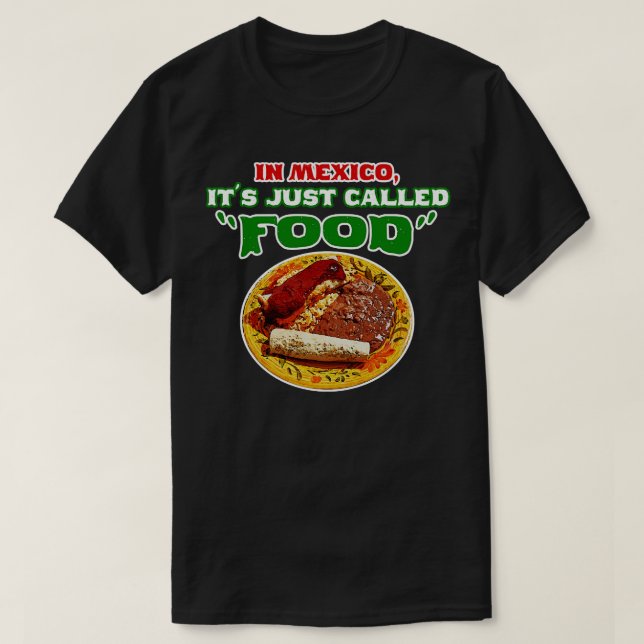 Camiseta En México se llama comida (Diseño del anverso)
