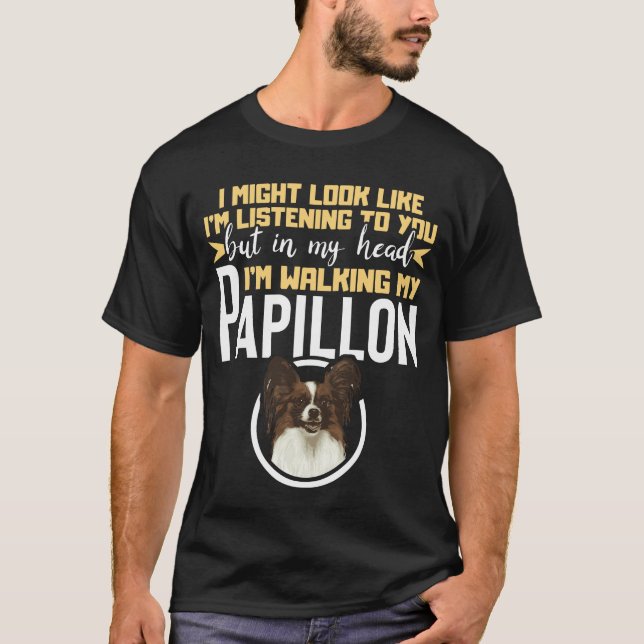 Camiseta En mi cabeza estoy caminando con mi Papillon Spani (Anverso)