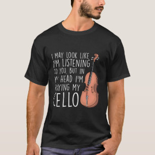 Camiseta En Mi Cabeza Estoy Jugando A Mi Cello Funny Cellis