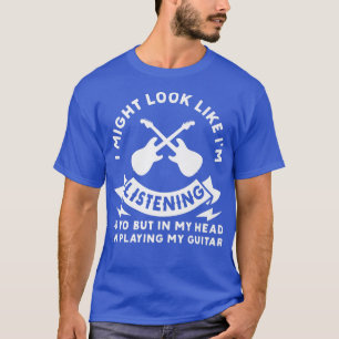 Camiseta En Mi Cabeza Estoy Jugando A Mi Músico De Guitarra
