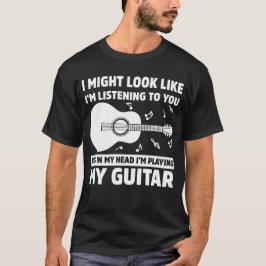 Camiseta En mi cabeza estoy tocando música divertida de gui