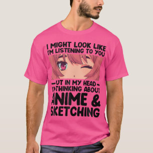 Camiseta En Mi Cabeza Pienso En Anime Esbozando A Ani