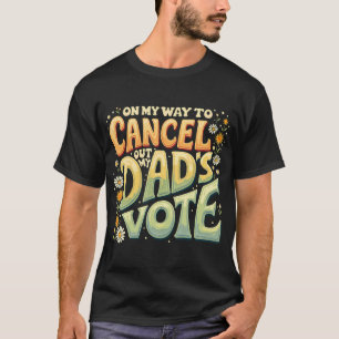 Camiseta En Mi Camino A Cancelar El Voto De Mi Papá En Las