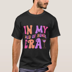 Camiseta En Mi Casa De La Mujer De Honor, Bridesmaid Bride 