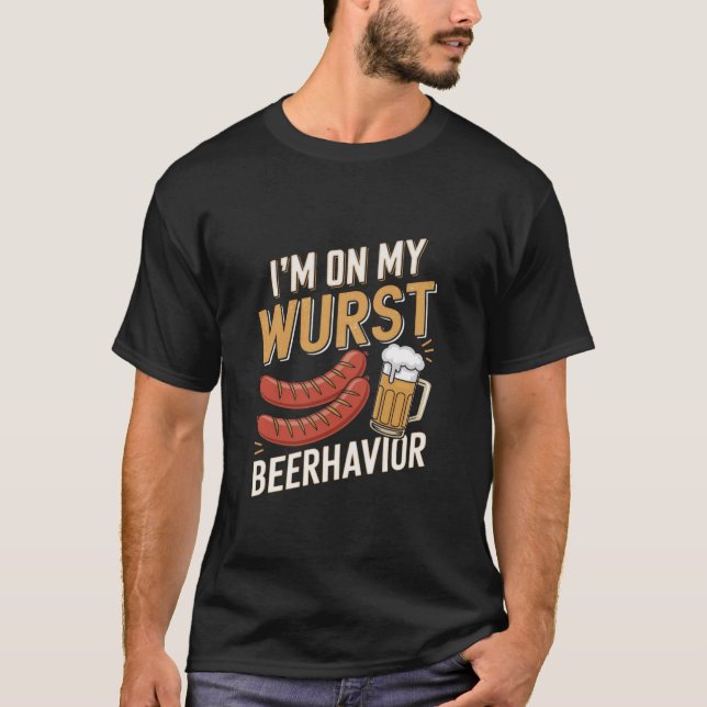 Camiseta En mi comportamiento Wurst Comportamiento Funny Ok (Anverso)