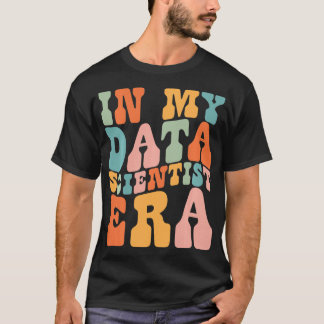Camiseta En mi Data Scientist Data Data Scientist Data Scie