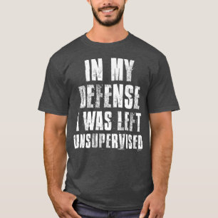 Camiseta En Mi Defensa Me Dejaron Caritas Sin Supervisión