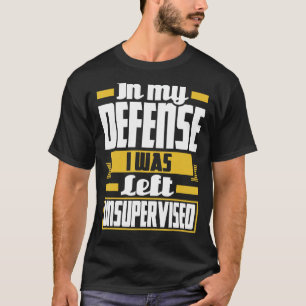 Camiseta En Mi Defensa Me Dejaron Caritas Sin Supervisión