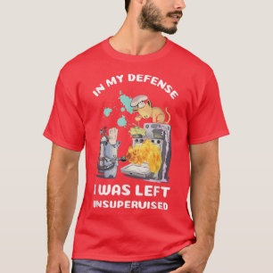 Camiseta En Mi Defensa Me Dejaron Cats Graciosos Sin Superv