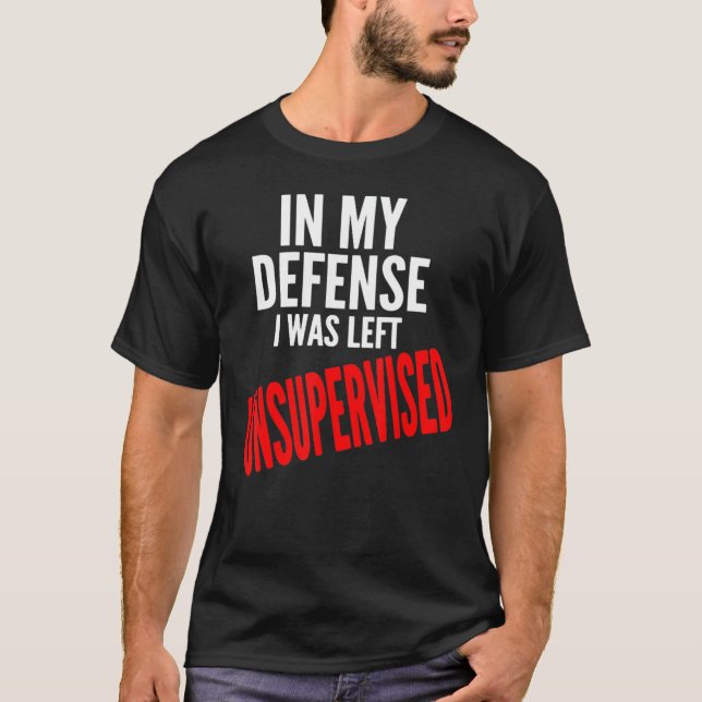 Camiseta En Mi Defensa Me Dejaron Jóvenes Sin Supervisión (Anverso)