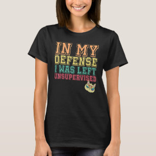 Camiseta En Mi Defensa Me Dejaron Mujeres De Gato Sin Super