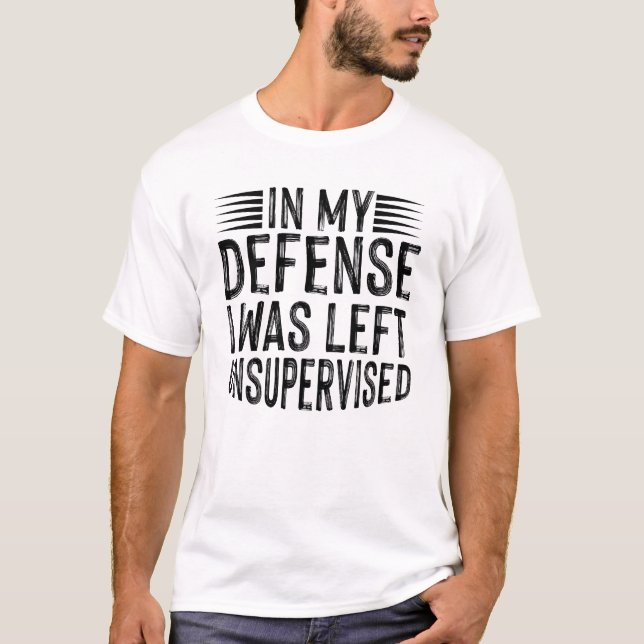 Camiseta En Mi Defensa Me Dejaron Sin Supervisión (Anverso)