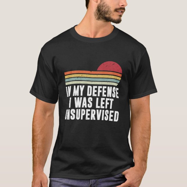 Camiseta En Mi Defensa Me Dejaron Sin Supervisión (Anverso)