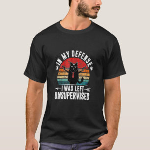 Camiseta En Mi Defensa Me Dejaron Sin Supervisión Gato Anti