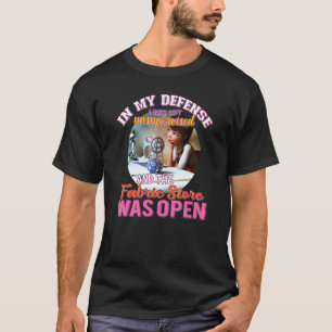 Camiseta En Mi Defensa Me Dejé La Tienda De Fabric Sin Supe