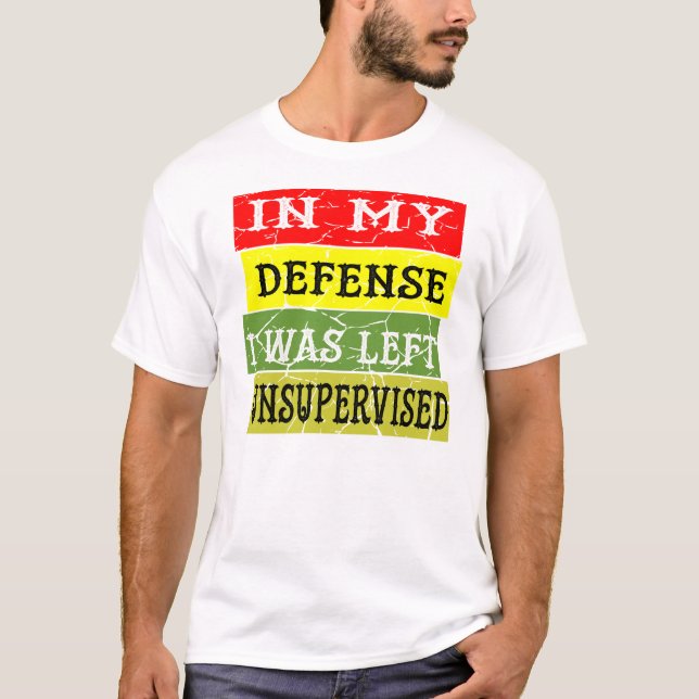 Camiseta En Mi Defensa Me Quedé Sin Supervisión ©WhiteTiger (Anverso)