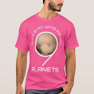 Camiseta En Mi Día Teníamos 9 Pantallas De Planetas - Astro
