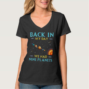 Camiseta En Mi Día Teníamos 9 Planetas Astro Sistema Solar