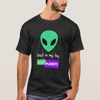 Camiseta En Mi Día Teníamos Nueve Planetas
