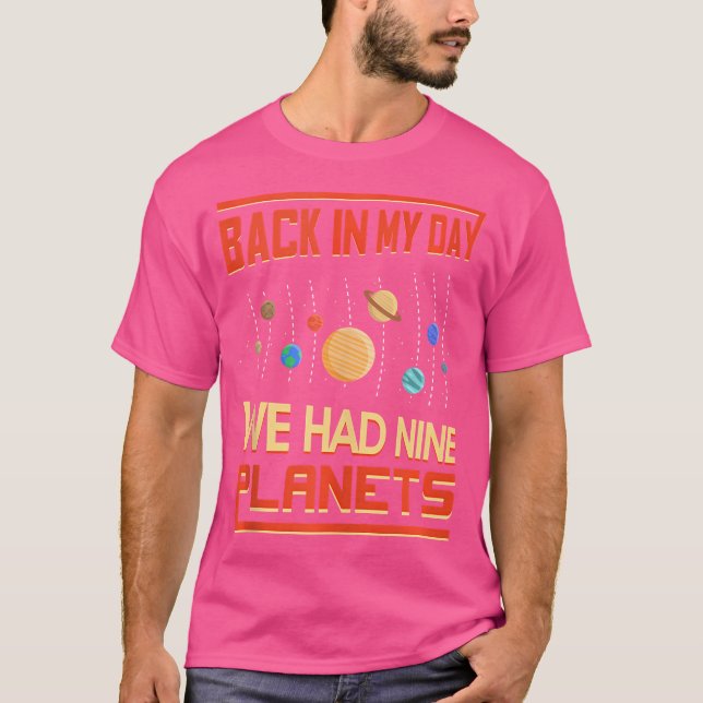 Camiseta En Mi Día Teníamos Nueve Planetas Astronomía (Anverso)