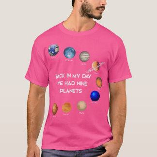 Camiseta En Mi Día Teníamos Nueve Planetas De Sistema Solar