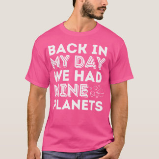 Camiseta En Mi Día Teníamos Nueve Planetas - Té Astronómico