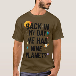 Camiseta En Mi Día Tuvimos Nueve Planetas Astronomía (2)