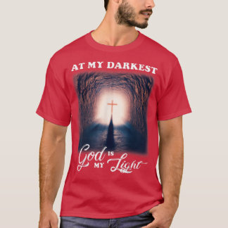 Camiseta En Mi Dios Más Oscuro Es Mi Luz, Trato Cristiano